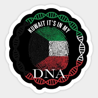 Kuwait Its In My DNA - Gift for Kuwaiti From Kuwait Sticker